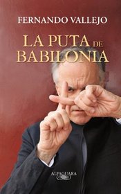 La puta de Babilonia (Spanish Edition)