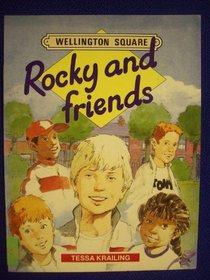 Wellington Square: Rocky and Friends Level 1