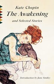 The Awakening and Selected Stories (Vintage Classics)