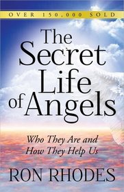 The Secret Life of Angels: Who They Are and How They Help Us