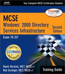 MCSE Training Guide, Second Edition (70-217): Windows 2000 Active Directory Services Infrastructure