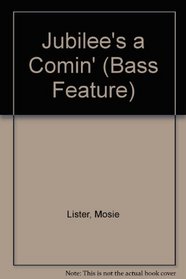 Jubilee's a Comin' (Bass Feature)