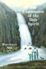 The Communion of the Holy Spirit