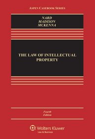 The Law of Intellectual Property, Fourth Edition