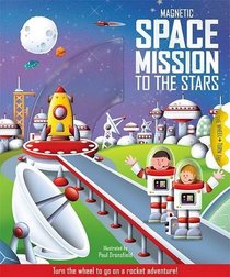 Magnetic Space Mission to the Stars (Magic Wheel Storybooks)