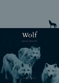 Wolf (Reaktion Books - Animal)