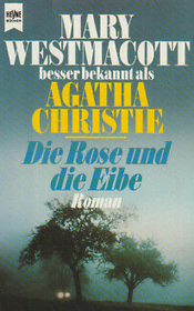 Die Rose und die Eibe (Rose the Yew Tree) (German Edition)