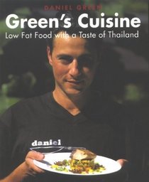 Green's Cuisine: Low Fat Food With a Taste of Thailand