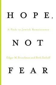 Hope, Not Fear: A Path to Jewish Renaissance