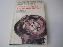 Greek Science After Aristotle (Ancient Culture and Society) (English and Greek Edition)