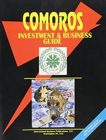 Comoros Investment & Business Guide (World Investment and Business Library)