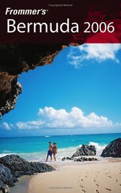 Frommer's Bermuda 2006 (Frommer's Complete)