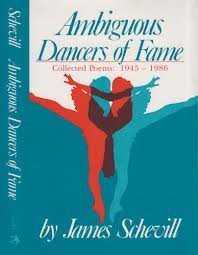 Ambiguous Dancers of Fame: Collected Poems, 1945-1985