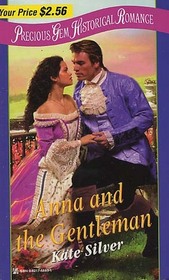 Anna and the Gentleman (Precious Gem Historical Romance, No 65)