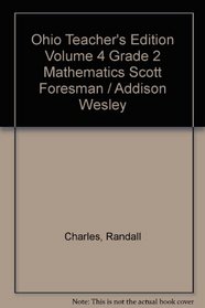 Ohio Teacher's Edition Volume 4 Grade 2 Mathematics Scott Foresman / Addison Wesley
