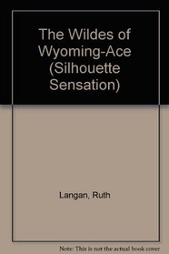 The Wildes of Wyoming: Ace (Large Print)