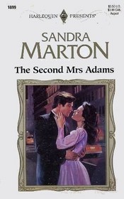 The Second Mrs Adams (Harlequin Presents, No 1899)