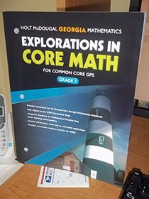 Explorations in Core Math Georgia: Common Core GPS Student Edition Grade 7 2014