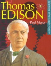 Thomas Edison (Scientists Who Made History)