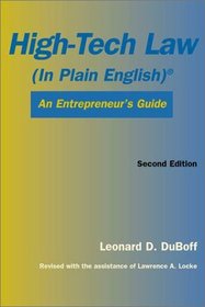 High-Tech Law (In Plain English): An Entrepreneurs Guide