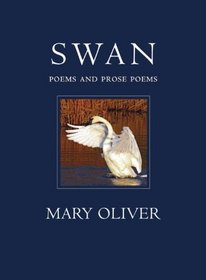 Swan: Poems and Prose Poems