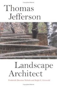 Thomas Jefferson, Landscape Architect