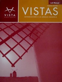 Vistas, Lab Manual 4th Edition, Introduccin a la lengua espaola