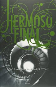 Hermoso final (Spanish Edition)