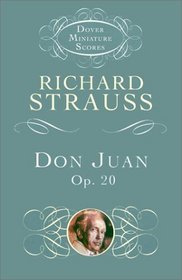 Don Juan, Op. 20 (Dover Miniature Scores)