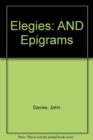 Elegies: AND Epigrams