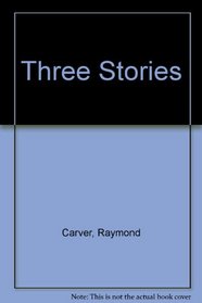 Three Stories