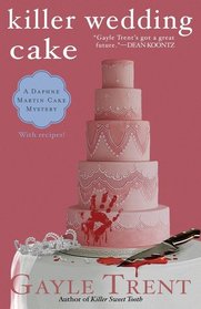 Killer Wedding Cake (Daphne Martin, Bk 5)