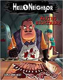 Waking Nightmare (Hello Neighbor #2)