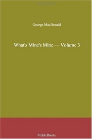 What's Mine's Mine - Volume 3