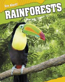 Rainforests (Eco Alert)