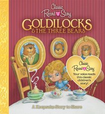 Classic Record a Story: Goldilocks and the Three Bears