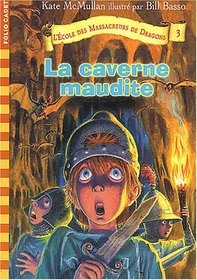 L'Ecole des Massacreurs de Dragons, Tome 3 (French Edition)