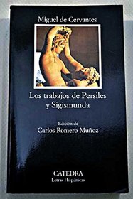 Los trabajos de Persiles y Sigismunda (Spanish Edition) (Clasicos Castalia)