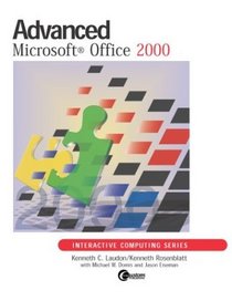 Interactive Computing Series: Advanced Microsoft Office 2000
