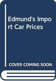 Edmund's Import Car Prices