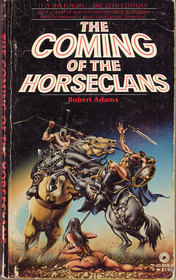 The Coming of the Horseclans (Horseclans, Bk 1)