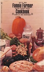 The All New Fannie Farmer Boston Cooking School Cookbook