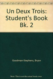 Un Deux Trois: Student's Book 2