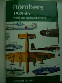 BOMBERS 1939-45 PATROL AND TRANSPORT AIRCRAFT