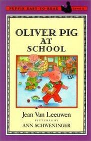 Oliver Pig at School (Puffin Easy-To-Read)