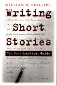 Writing Short Stories: The Most Practical Guide