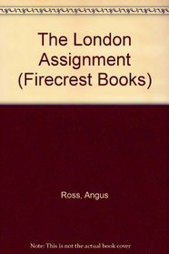 The London Assignment (Firecrest Books)