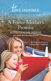 A Foster Mother's Promise (Kendrick Creek, Bk 3) (Love Inspired, No 1419)