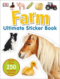 Ultimate Sticker Book: Farm (Ultimate Sticker Books)