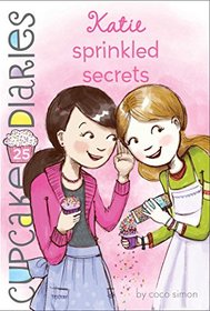 Katie Sprinkled Secrets (Cupcake Diaries)
